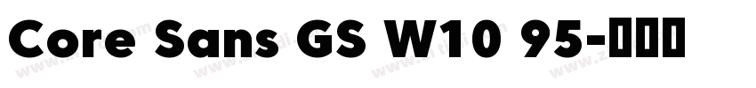 Core Sans GS W10 95字体转换
